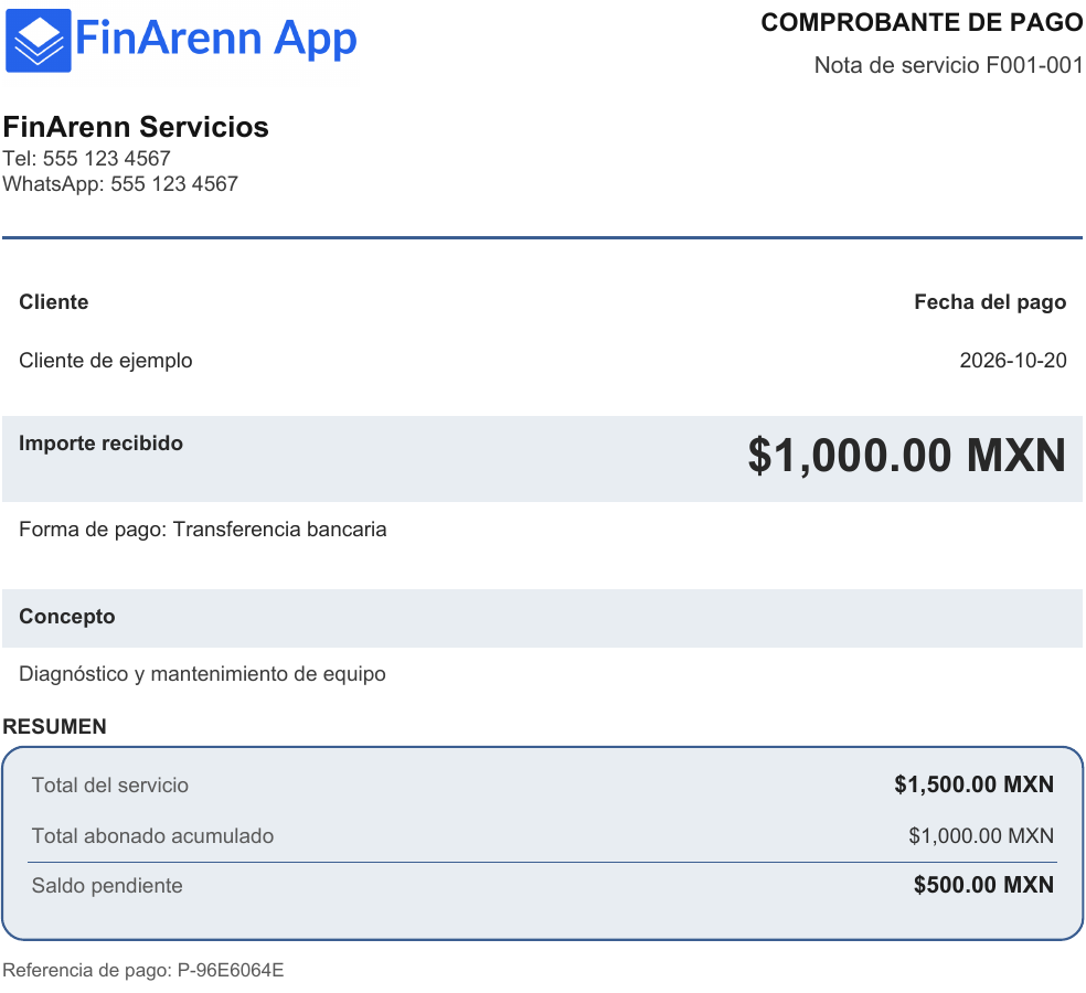 Comprobante real de FinArenn con datos ficticios: FinArenn Servicios, Cliente de ejemplo, pago de 1,000 MXN el 20 de octubre de 2026 por transferencia; saldo pendiente de 500 MXN.